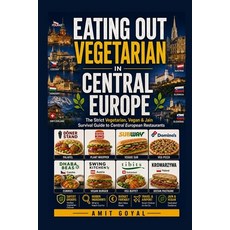 (영문도서)Eating out Vegetarian in Central Europe: A Strict Vegetarian's Guide Paperback, Independently Published, English, 9798185057308