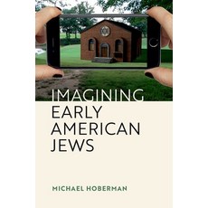 (英文圖書)Imagining Early American Jews 精裝版, Oxford University Press, 英文