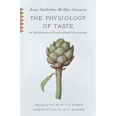 (영문도서) The Physiology of Taste: Or Meditations on Transcendental Gastronomy Paperback, Vintage, English, 9780307390370