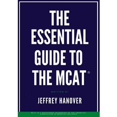 The Essential Guide to the MCAT(R) Paperback, Independently Published