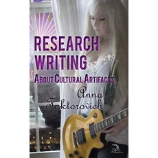 (영문도서) Research Writing About Cultural Artifacts Hardcover, Anaphora Literary Press, English, 9781681144375