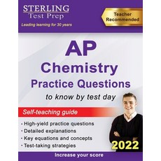 (영문도서) Sterling Test Prep AP Chemistry Practice Questions: High Yield AP Chemistry Questions & Review Paperback, English, 9781954725317