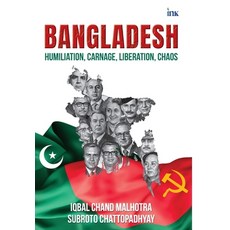 (英文圖書)Bangladesh: Humiliation Carnage Liberation Chaos 精裝版, Bluone Ink Private Limited, 英文
