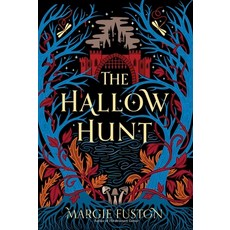 (영문도서)The Hallow Hunt Paperback, Margaret K. McElderry Books, English, 9781665934459