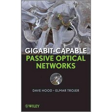Gigabit-Capable Passive Optical Networks, Wiley