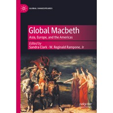 (英文圖書)Global Macbeth: Asia Europe and the Americas 精裝版, Palgrave MacMillan, 英文