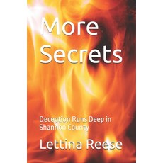 (영문도서)More Secrets: Deception Runs Deep in Shannon County Paperback, Independently Published, English, 9798269661193