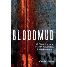 (英文圖書)Bloodmud: A Near-Future North American Mahabharata 平裝版, Boulder Blockbuster Press, 英文