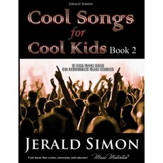 Cool Songs for Cool Kids (book 2) Paperback, Music Motivation(r), English, 9780979071621
