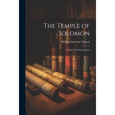 (영문도서) The Temple of Solomon: A Study of Semitic Culture Paperback, Legare Street Press, English, 9781022700963