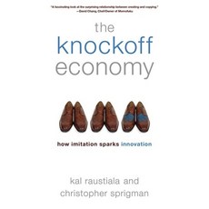 (영문도서) Knockoff Economy: How Imitation Sparks Innovation Paperback, Oxford University Press, USA, English, 9780199361090