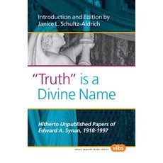 (英文圖書)Truth Is a Divine Name: Hitherto Unpublished Papers of Edward A. Synan 1918-1997 平裝版, Brill, English, Paperback