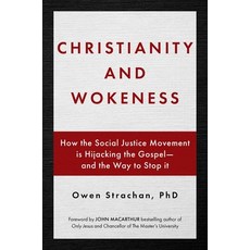 Christianity and Wokeness: How the Social Justice Movement Is Hijacking the Gospel - And the Way to ... Hardcover, Salem Books, English, 9781684512430