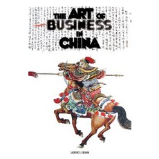 (영문도서) The Art of Doing Business in China Paperback, Discovery Publisher, English, 9789888412976