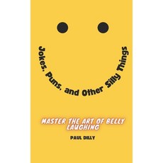 (영문도서) Jokes Puns and Other Silly Things Paperback, Independently Published, English, 9798857222935