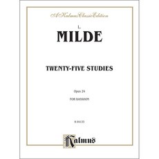 Milde - Twenty-five Studies op. 24 for Bassoon 밀데 - 바순을 위한 25개의 연습곡 Kalmus 칼무스