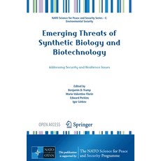 (영문도서) Emerging Threats of Synthetic Biology and Biotechnology: Addressing Security and Resilience I... Paperback, Springer, English, 9789402420883
