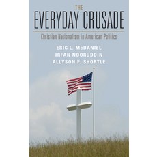 (영문도서) The Everyday Crusade Hardcover, Cambridge University Press, English, 9781316516263