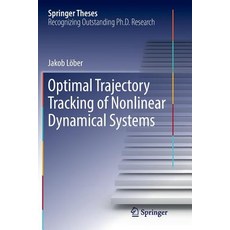 Optimal Trajectory Tracking of Nonlinear Dynamical Systems Paperback, Springer