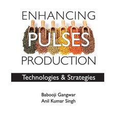 (영문도서) Enhancing Pulses Production: Technologies And Strategies Paperback, Nipa, English, 9788119103393