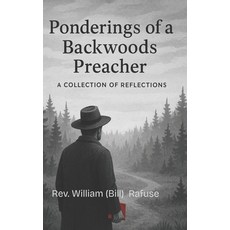 (영문도서)Pondering of a Backwoods Preacher Paperback, Independently Published, English, 9798271076411