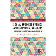 (英文圖書)Social Business Hybrids and Economic Inclusion: The Empowerment of Marginalized... 精裝版, Routledge, English