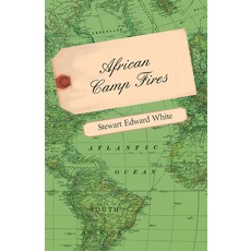 (영문도서) African Camp Fires Paperback, Read Books, English, 9781445585420