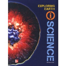 Glencoe (i)Science 2012 Earth&Space A Studentbook : Exploring Earth, Glencoe (i)Science 2012 Eart.., 편집부(저), McGraw-Hill
