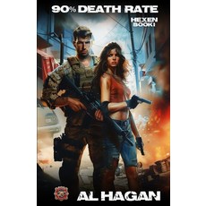 (영문도서) 90% Death Rate: A Post Apocalyptic Thriller Paperback, Cannon Publishing Group, English, 9798991337106