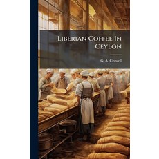 (英文圖書)Liberian Coffee In Ceylon 精裝版, Hutson Street Press, 英文