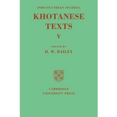 "Indo-Scythian Studies Volume V":Being Khotanese Texts, Cambridge University Press