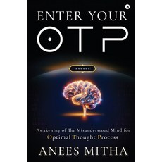(英文圖書)Enter Your OTP: Awakening of the Misunderstood Mind for Optimal Thought Process 平裝版, Notion Press, 英文