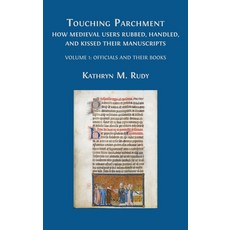 (영문도서) Touching Parchment: Volume 1: Officials and Their Books Hardcover, Open Book Publishers, English, 9781800649606