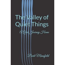 (英文圖書)The Valley of Quiet Things: A Quiet Journey Home 平裝版, Independently Published, 英文