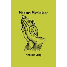 (영문도서) Modern Mythology Paperback, Alpha Edition, English, 9789357727594