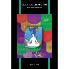 (영문도서) Clarice Lispector: From Brazil to the World Hardcover, Purdue University Press, English, 9781612499413