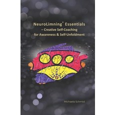 (英文圖書)NeuroLimning(R) Essentials: Creative Self-Coaching for Awareness & Self-Unfoldme... 平裝版, Independently Published, 英文