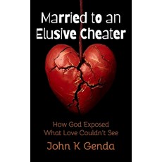 (영문도서)Married to an Elusive Cheater Paperback, Independently Published, English, 9798279453658