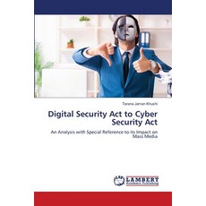 (영문도서)Digital Security Act to Cyber Security Act Paperback, LAP Lambert Academic Publis..., English, 9786209159589