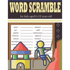 (영문도서) Word Scramble for kids aged 6-12 years old: Awesome Logic Puzzles Book For Kids Paperback, Independently Published, English, 9798870626406