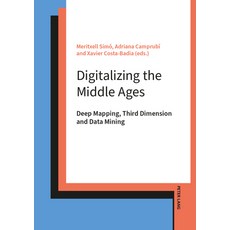 (英文書)Digitalizing the Middle Ages; Deep Mapping Third Dimension and Data Mining 精裝版, Peter Lang D, English, Hardcover