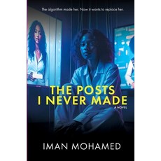 (영문도서)The Post I Never Made Paperback, Iman Mohamed, English, 9781069565402