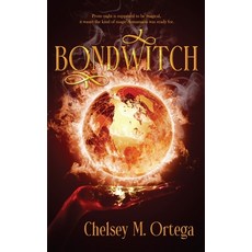 (영문도서) Bondwitch Paperback, Wild Rose Press, English, 9781509251940