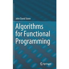 (영문도서) Algorithms for Functional Programming Hardcover, Springer