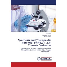 (英文圖書)Synthesis and Therapeutic Potential of New 1 2 4-Triazole Derivative 平裝版, LAP Lambert Academic Publis..., 英文