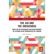 (英文圖書)The Dai and the Indigenous: Notes on the Appearance and Disappearance of a Figur... 平裝版, Routledge, English, Paperback