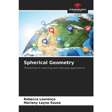 (영문도서)Spherical Geometry Paperback, Our Knowledge Publishing, English, 9786203893403