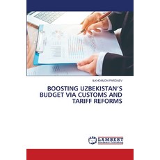 (英文圖書)Boosting Uzbekistan's Budget Via Customs and Tariff Reforms 平裝版, LAP Lambert Academic Publis..., 英文