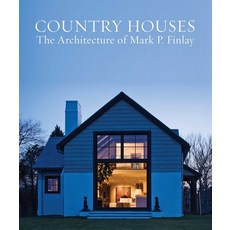(영문도서)Country Houses: The Architecture of Mark P. Finlay Hardcover, Images Publishing Group, English, 9781923094123