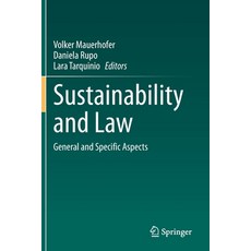 (영문도서) Sustainability and Law: General and Specific Aspects Paperback, Springer, English, 9783030426323